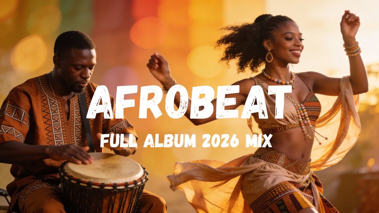 Afrobeat Mix 2026 🔥 CELEBRATION - 40 Min Full Album