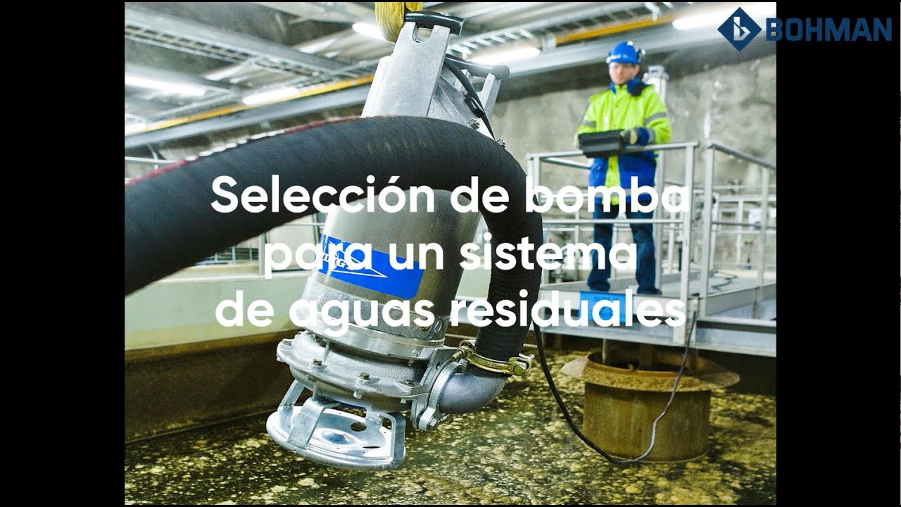 Selección de Bomba para sistema de Aguas Residuales FLYGT / BOHMAN