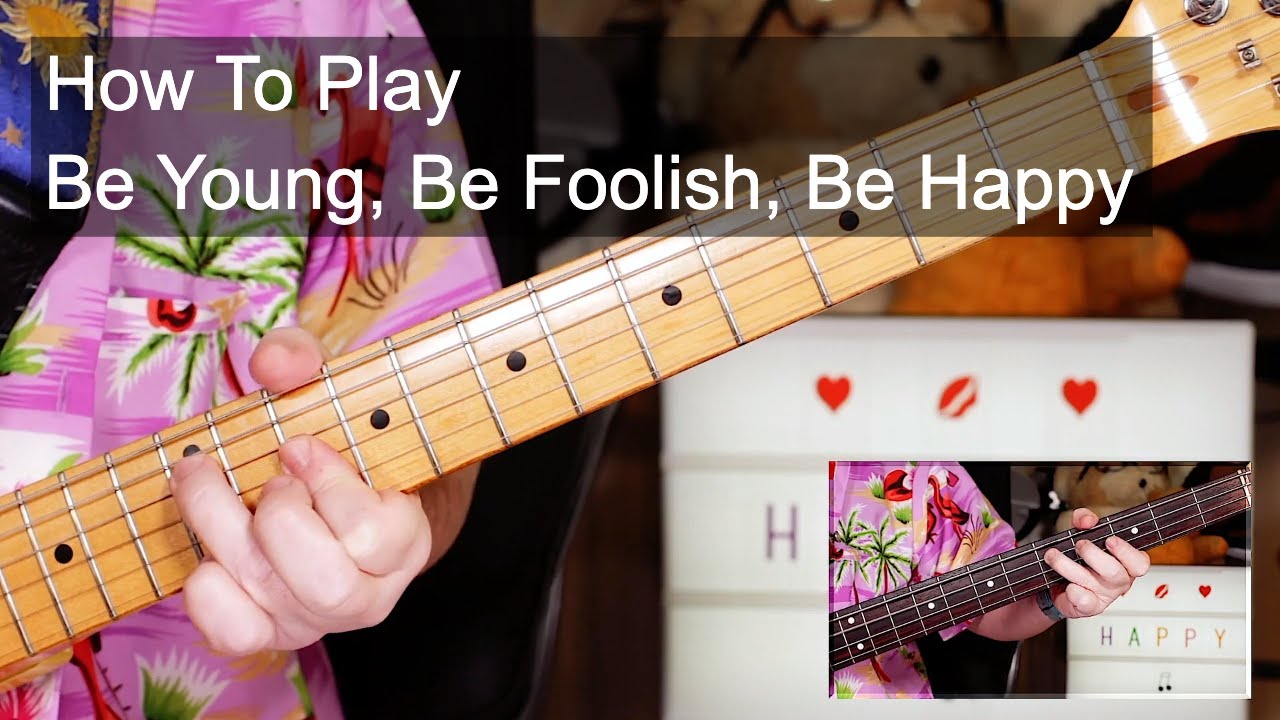 'Be Young, Be Foolish, Be Happy' The Tams Guitar & Bass Lesson