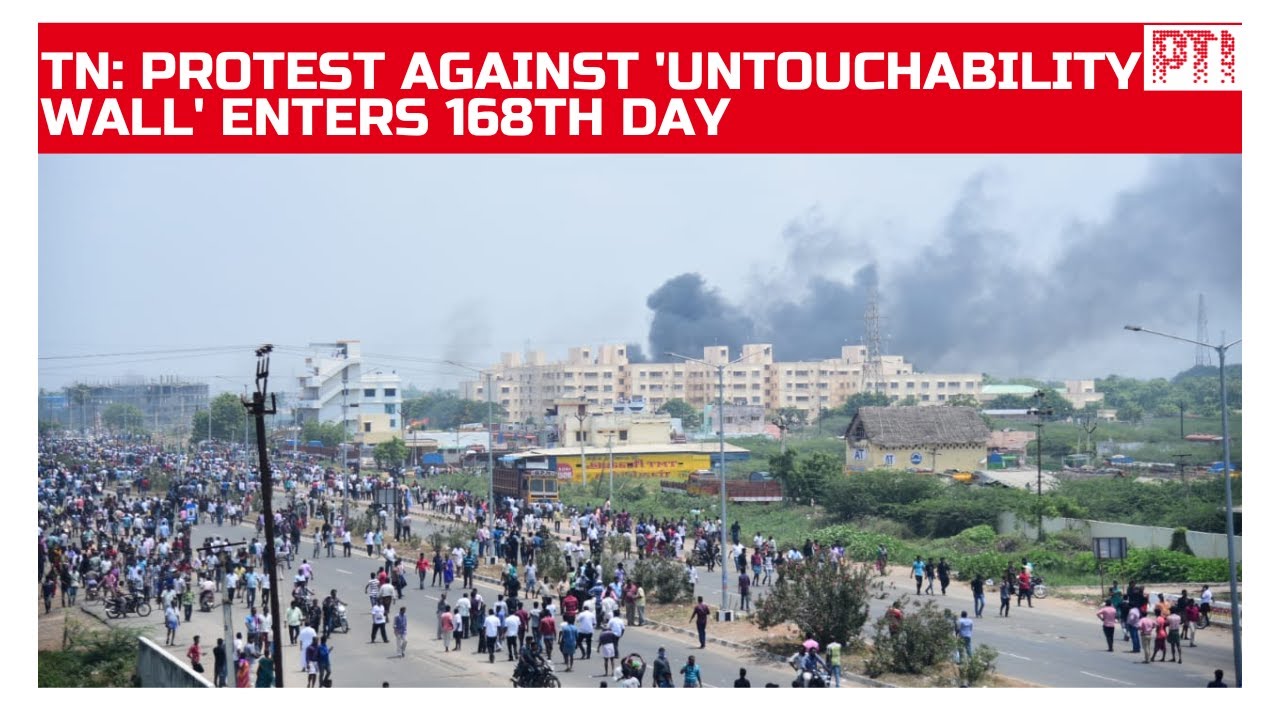 TN: Protest against 'untouchability wall' in Thoothukudi enters 168th day