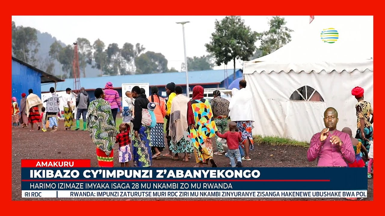 Impunzi z’Abanye-Congo zimaze imyaka isaga 28 mu nkambi zo mu Rwanda zageneye ubutumwa Leta ya RDC