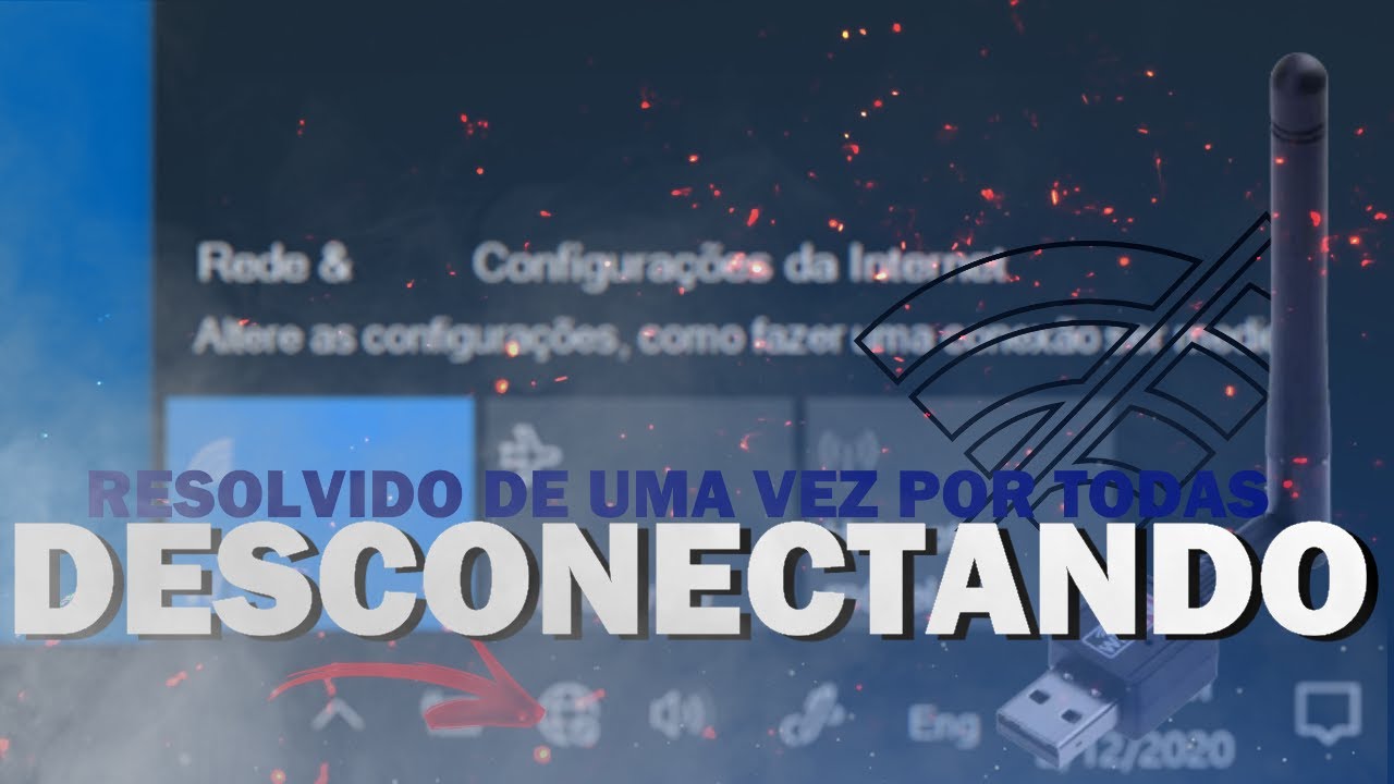 SOLU&Ccedil;&Atilde;O DEFINITIVA!!! ADAPTADOR WIFI DESCONECTANDO TODA HORA!!!