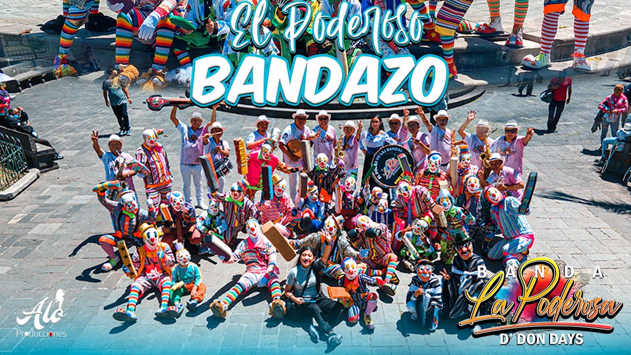 LA PODEROSA D' DON DAYS - EL PODEROSO BANDAZO ( El Poder de las Bandas ) 🇪🇨💪🥁🎷🎺