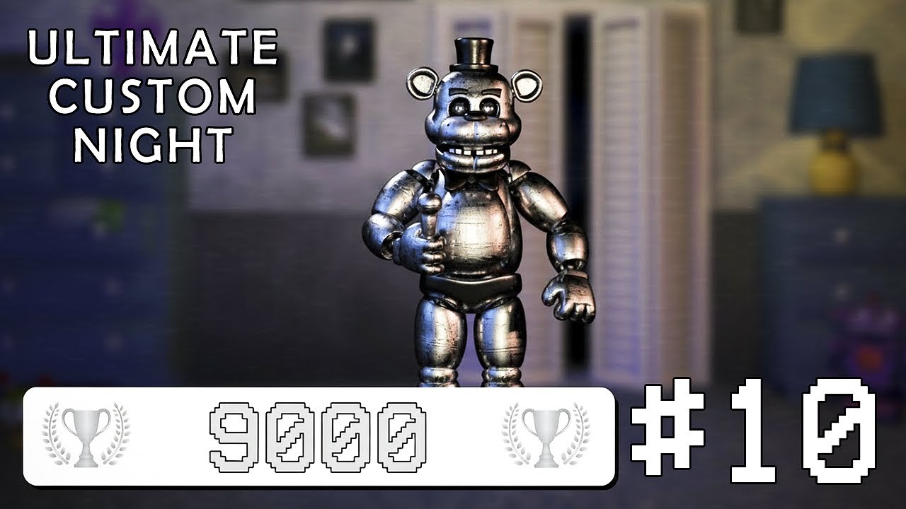 OS TÃO SOFRIDOS 9.000 PONTOS! | Ultimate Custom Night (Parte 10)