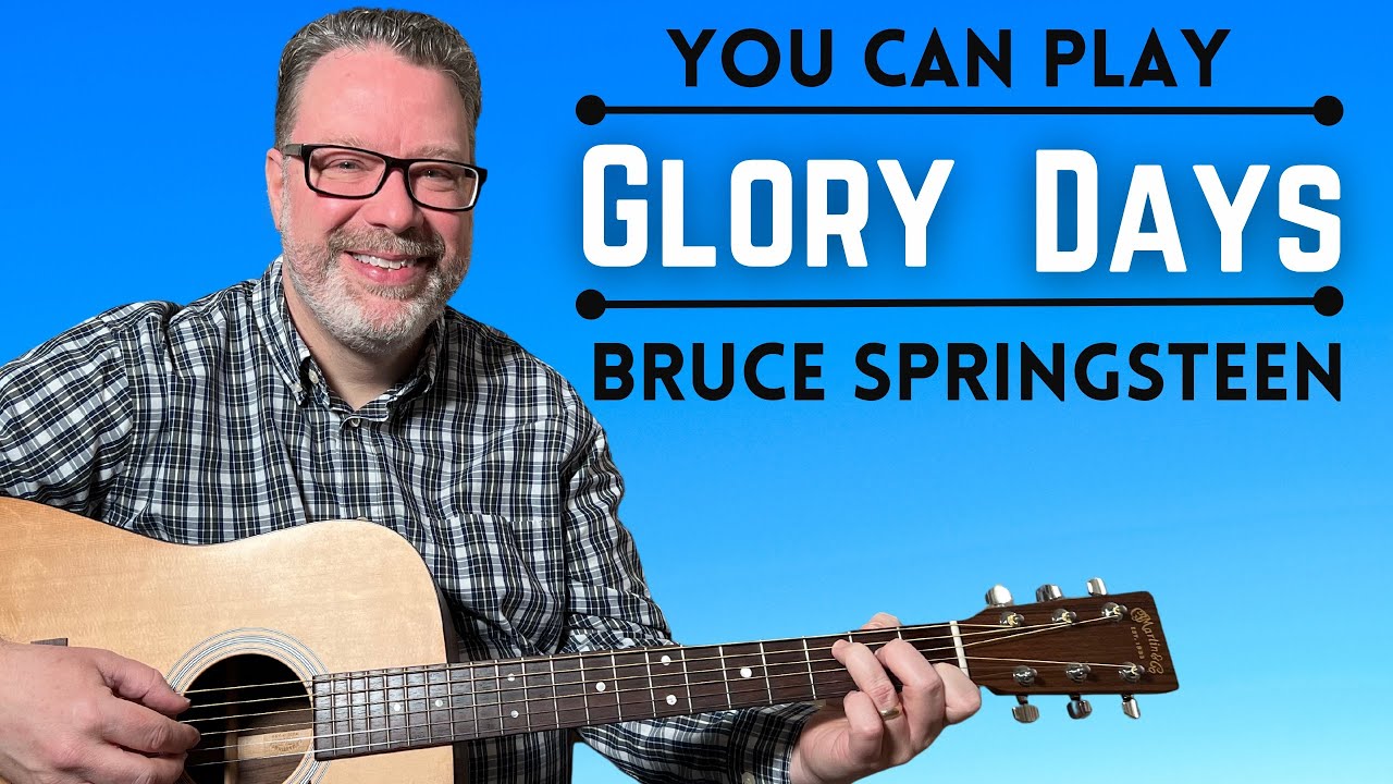 Glory Days Bruce Springsteen Beginner Guitar Lesson