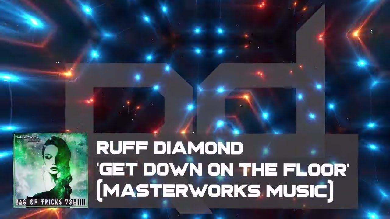 Ruff Diamond - Get Down On TheFloor (Masterworks Music) | Nu Disco Promo