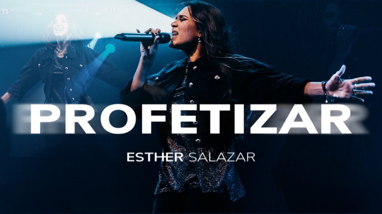 PROFETIZAR (CLIPE OFICIAL) - AO VIVO (Prophesy Planetshakers) | ESTHER SALAZAR
