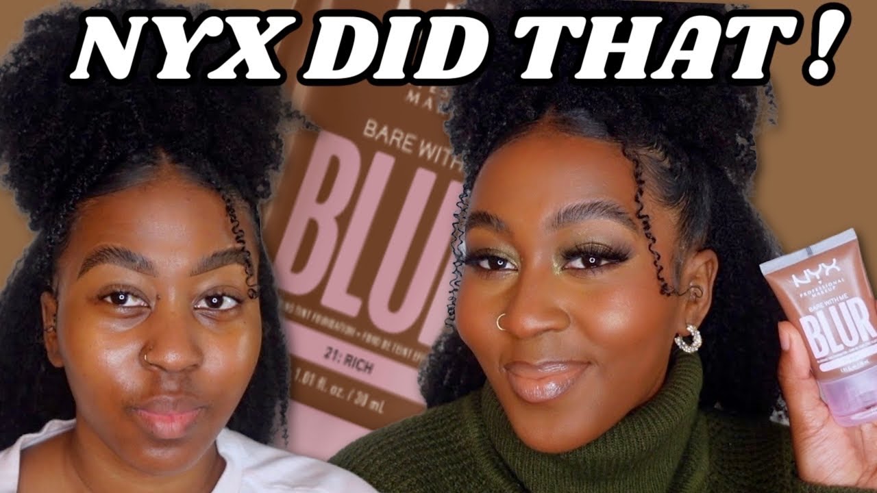 You NEED the *new* NYX Bare With Me Blur Skin Tint Foundation | Rayanne Samantha