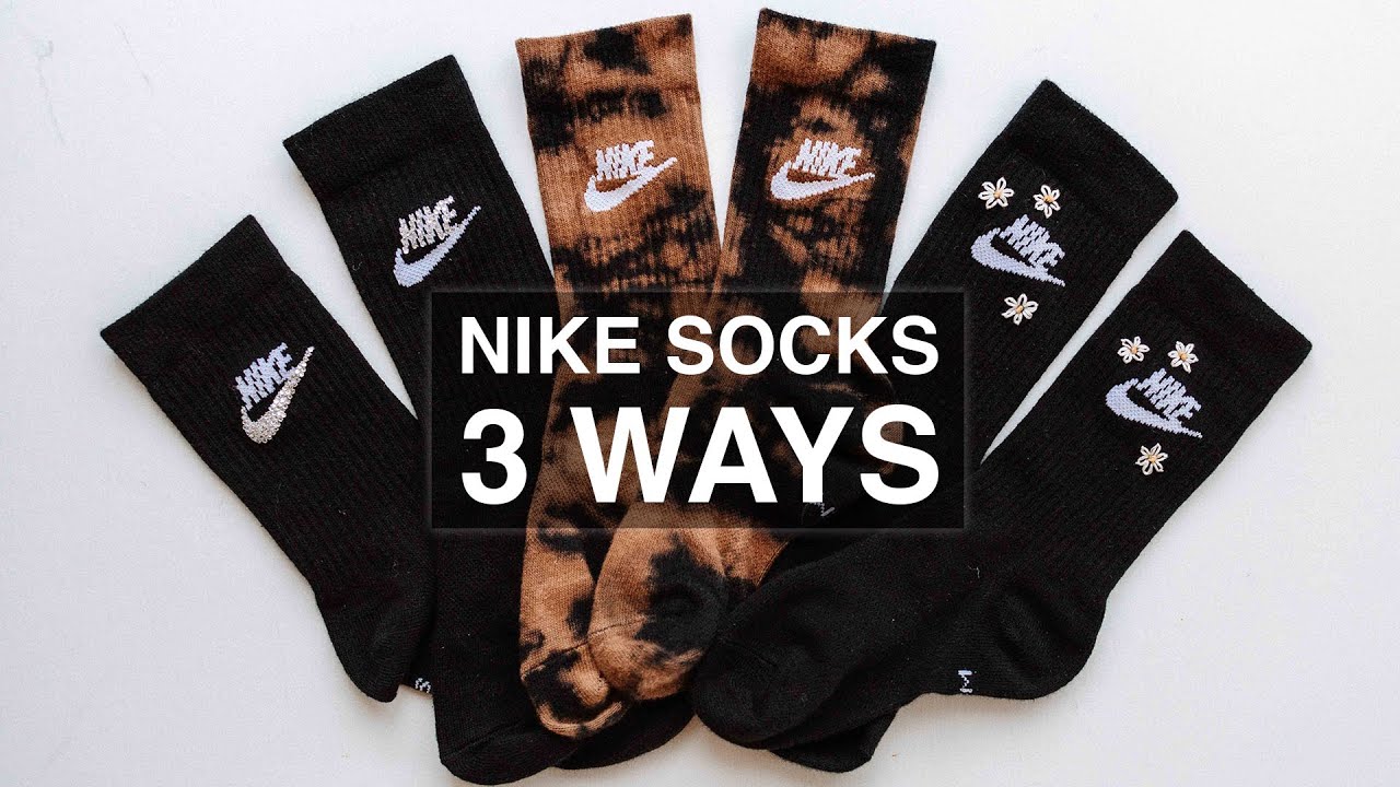 DIY NIKE SOCKS IN 3 EASY WAYS! Bleach tie-dye, blinged out and embroidered | deconstrut