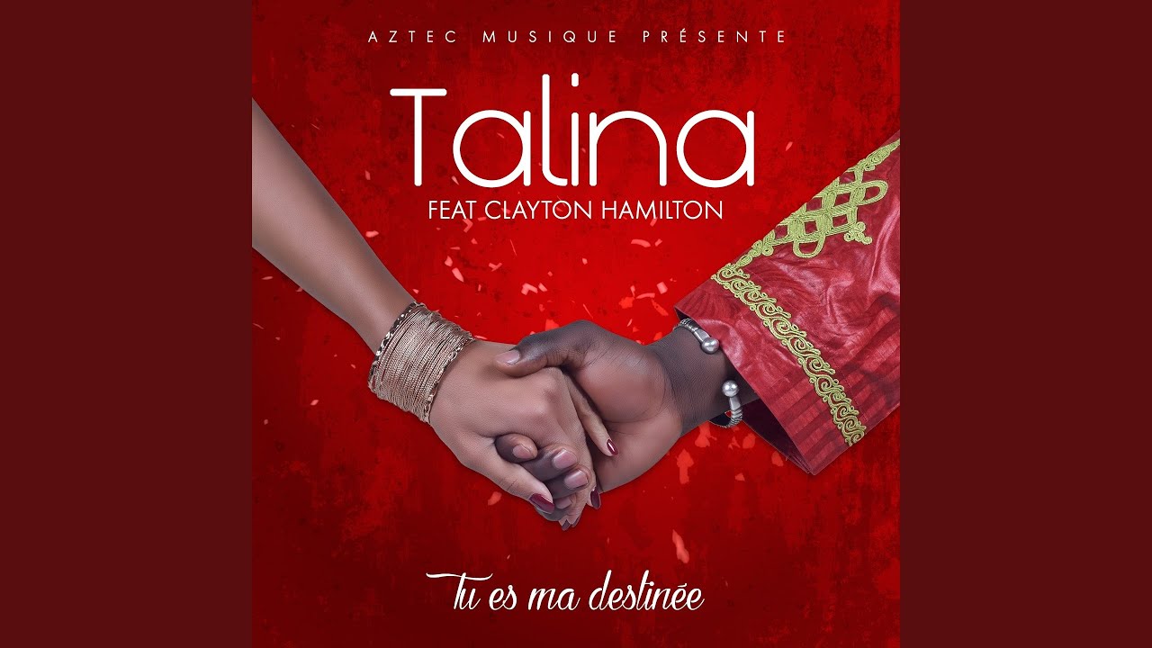 Tu es ma destinée (feat. Clayton Hamilton)