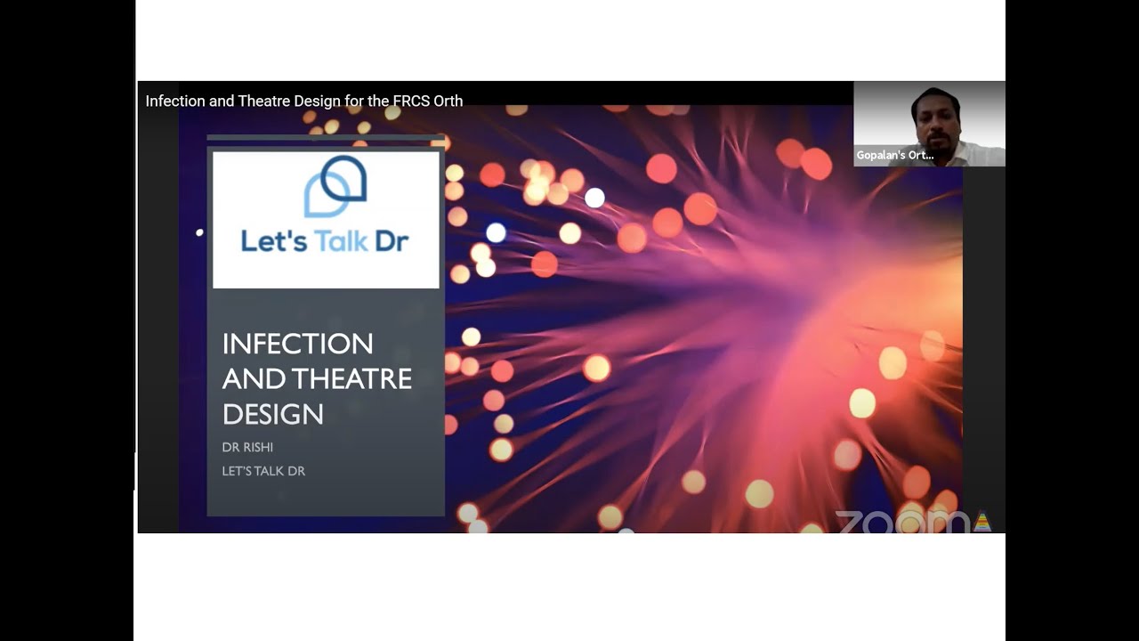Infection and Theatre Design for the FRCS Orth