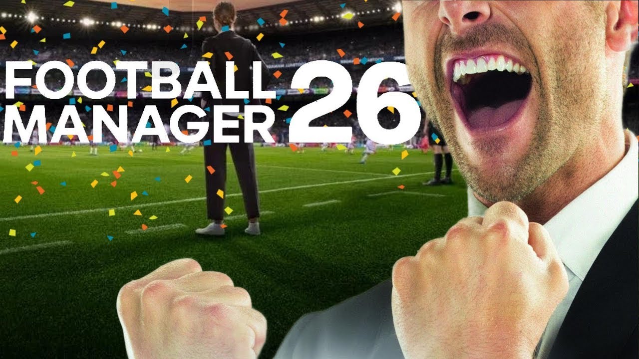 FM26 Is OFFICIALLY HERE!