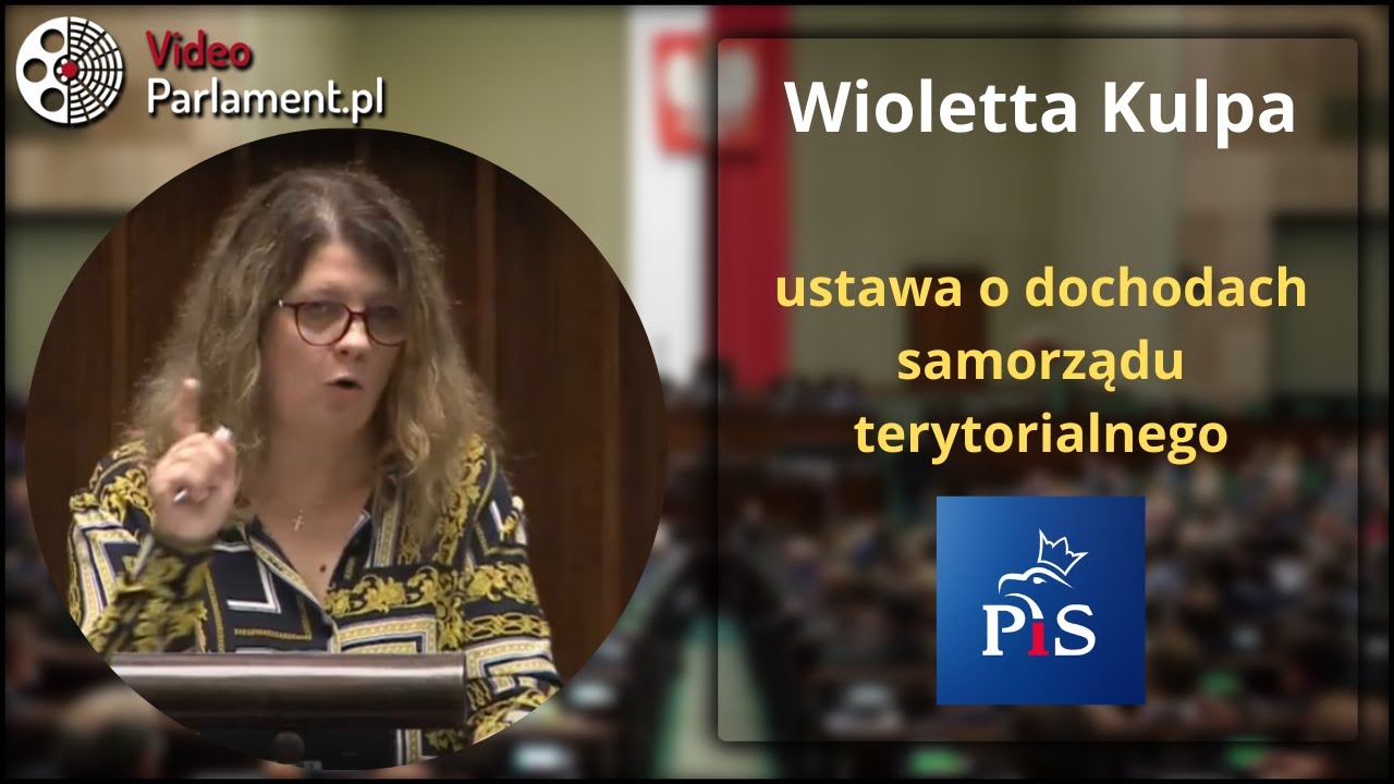 Wioletta Kulpa - ustawa o dochodach samorządu terytorialnego