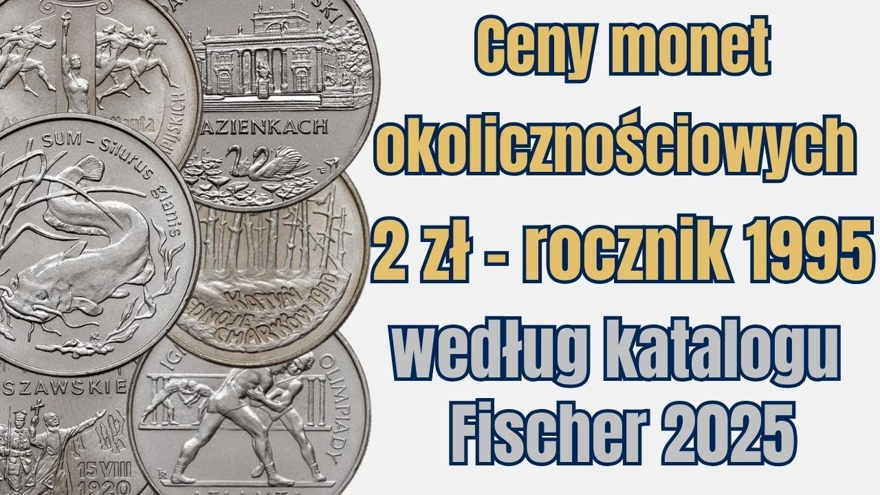 2 zł Okolicznościowe rocznik 1995 – Ile Są Warte? [Katalog Fischer 2025 | Numizmatyka Polska]