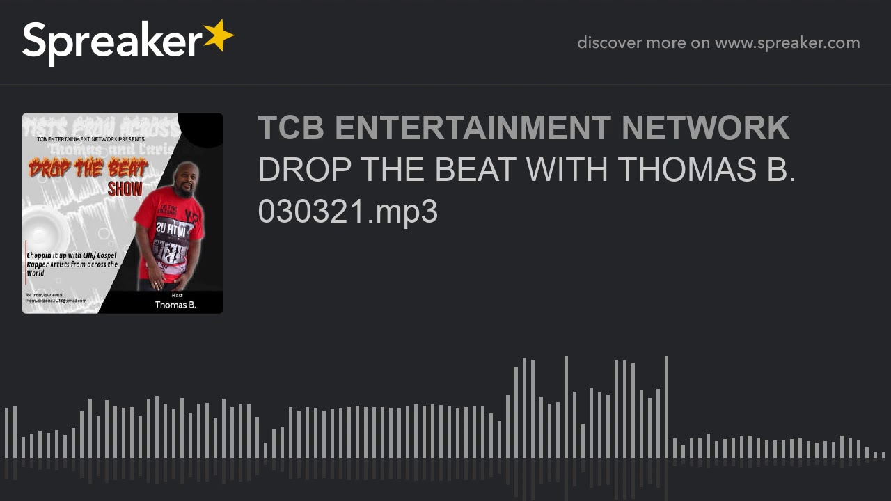 DROP THE BEAT WITH THOMAS B. 030321.mp3 (part 1 of 5)