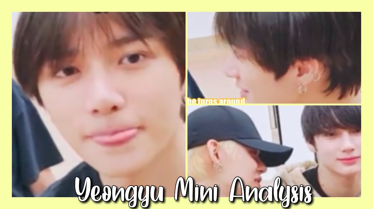 Yeongyu Mini Analysis||🦊💗🐻