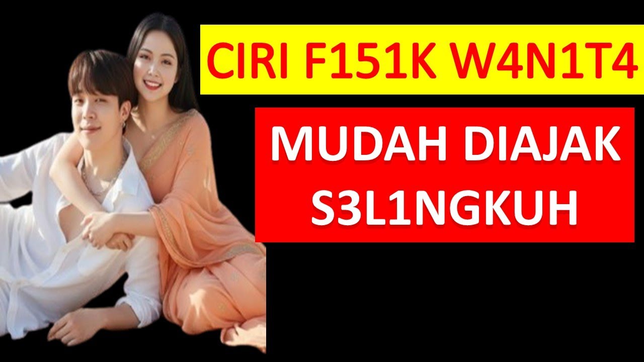 7 C1R1 W4N1T4 S3L1N6KUH D1L1H4T D4R1 F151KNY4