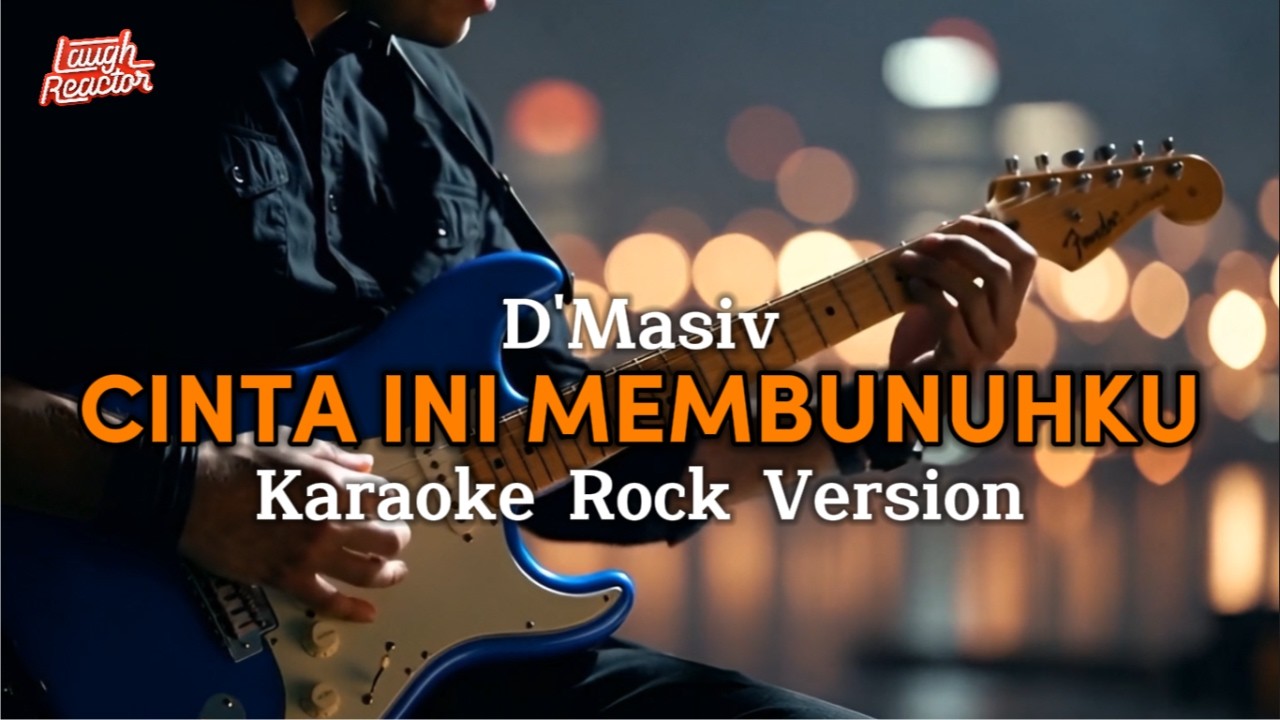 Cinta Ini Membunuhku - D'Masiv - Karaoke Rock Version