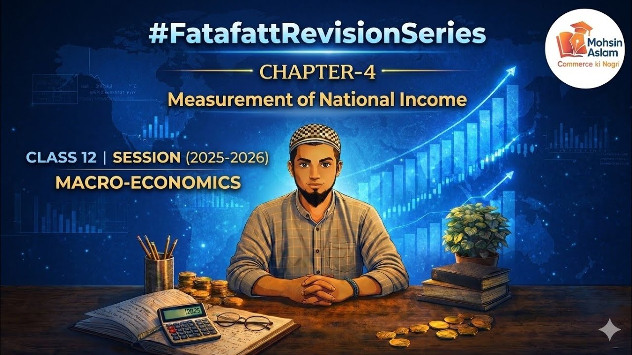 Measurement of National Income | fatafatt Revision Series |  Class 12th | Macroeconomics (Part-2)