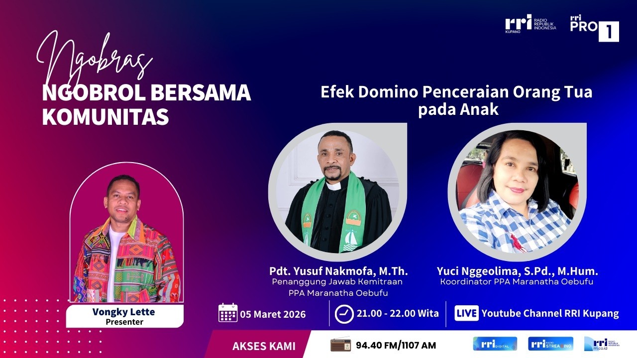 NGOBRAS ( NGOBROL BERSAMA KOMUNITAS ) : EFEK DOMINO PERCERAIAN ORANG TUA PADA ANAK | RRI KUPANG