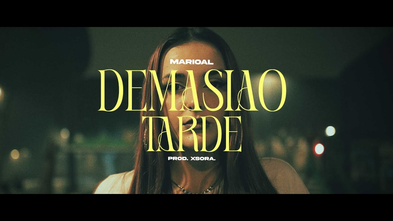 MARIOAL - DEMASIAO TARDE (Prod. XSORA.) Videoclip