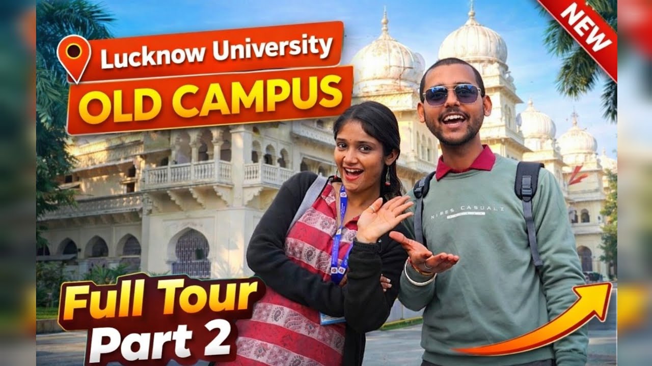 Lucknow University Full Tour Part 2 !! Lucknow University Full video !! LU Wale लखनऊ विश्वविद्यालय 