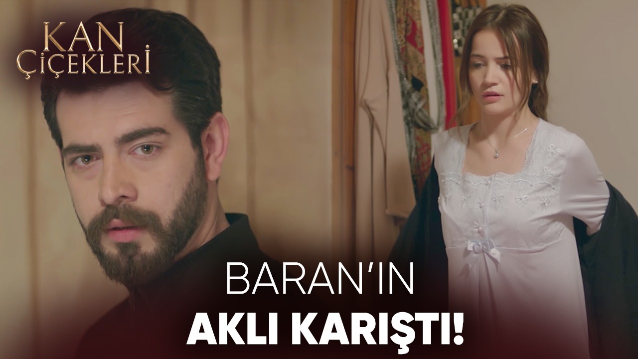 Baran Dilan'ı Gecelikle Görüyor! | Kan Çiçekleri