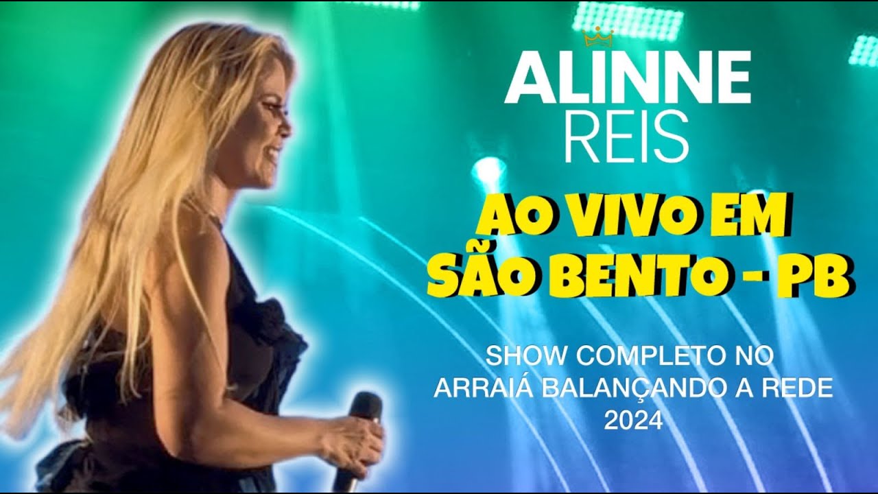 Alinne Reis - Ao Vivo em S&atilde;o Bento - PB (SHOW COMPLETO)