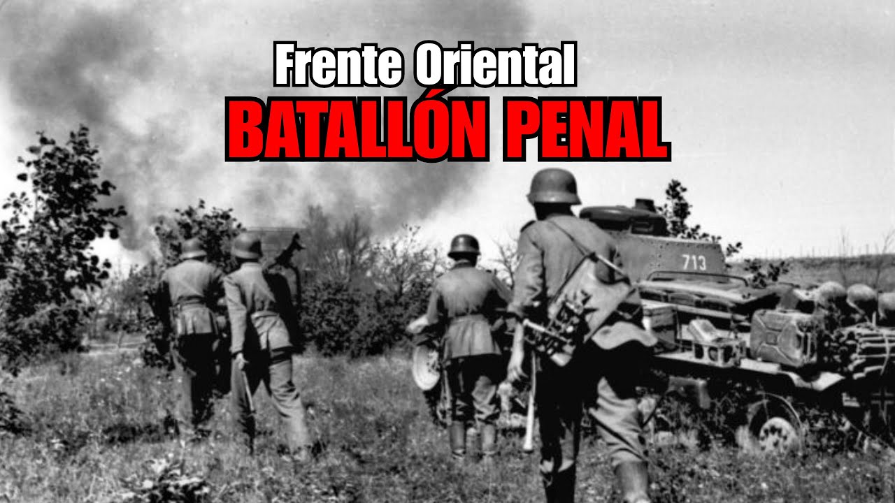 STRAFBATAILLON 999: La Historia No Contada Del Batallón Penal De Alemania En El Frente Oriental