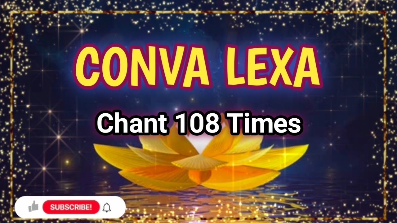 Convalexa Chanting 108 Times | Italian Switchword For Money | रोज कॉन्वा लेक्सा 51 बार सुनें |
