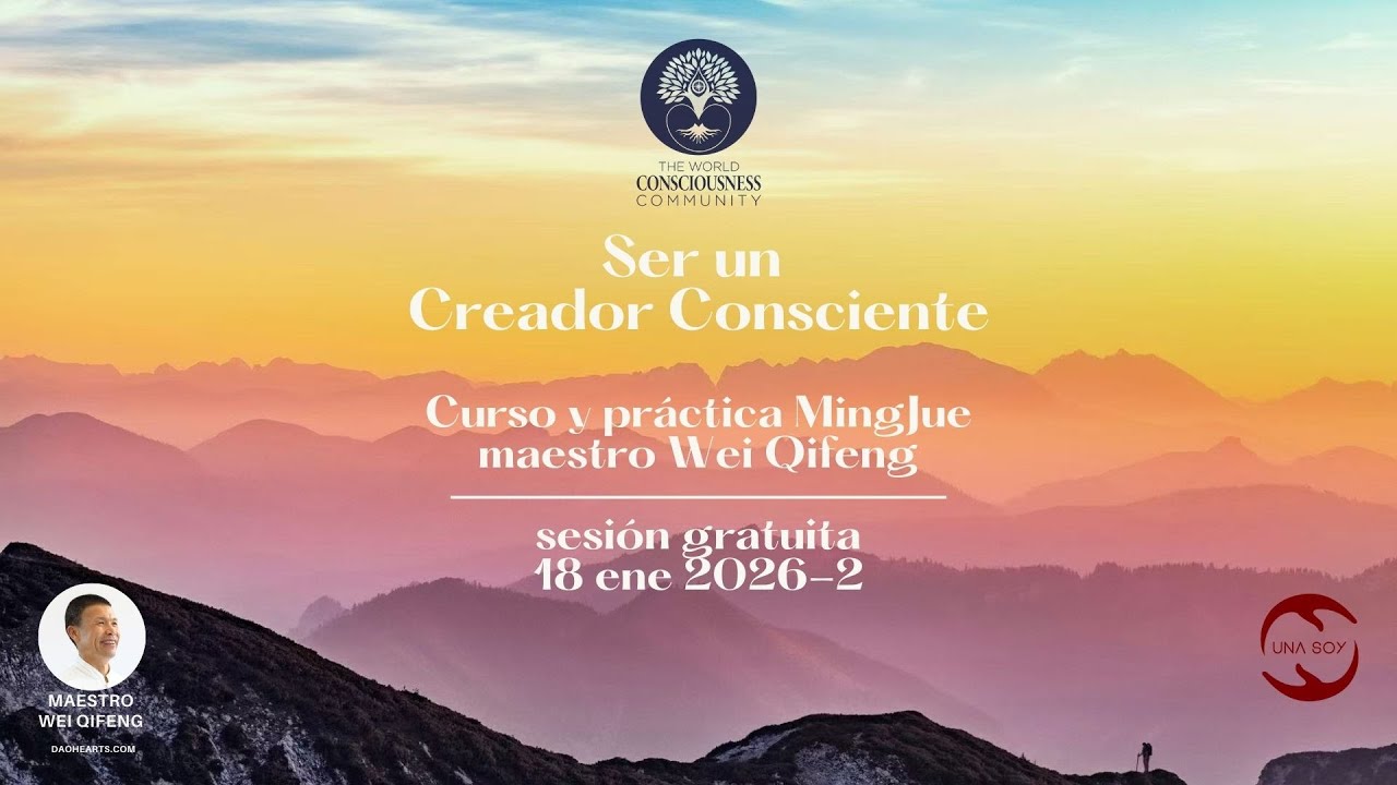 Sesi&oacute;n 3  Ser Creador Consciente 20260118