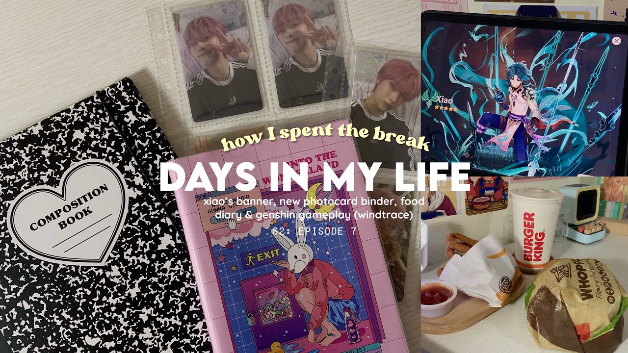 🌷days in my life | xiao’s banner, new photocard binder, food diary & gameplay! (windtrace 🙈)