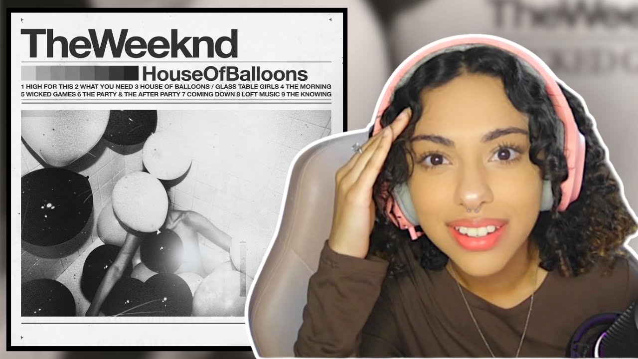 My FIRST LISTEN to House of Balloons | The Weeknd - House of Balloons