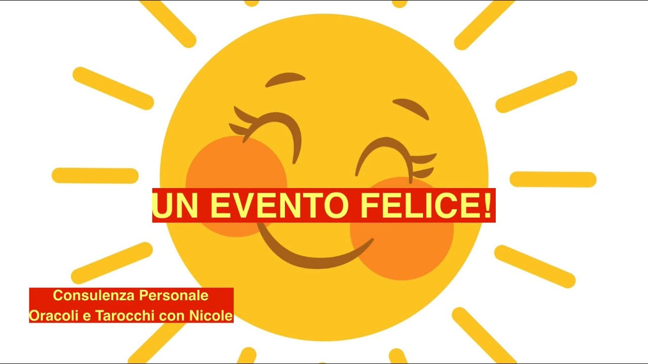 #1247 🎉UN EVENTO FELICE!🎉 #consulenzapersonale #tarocchiinterattivi 