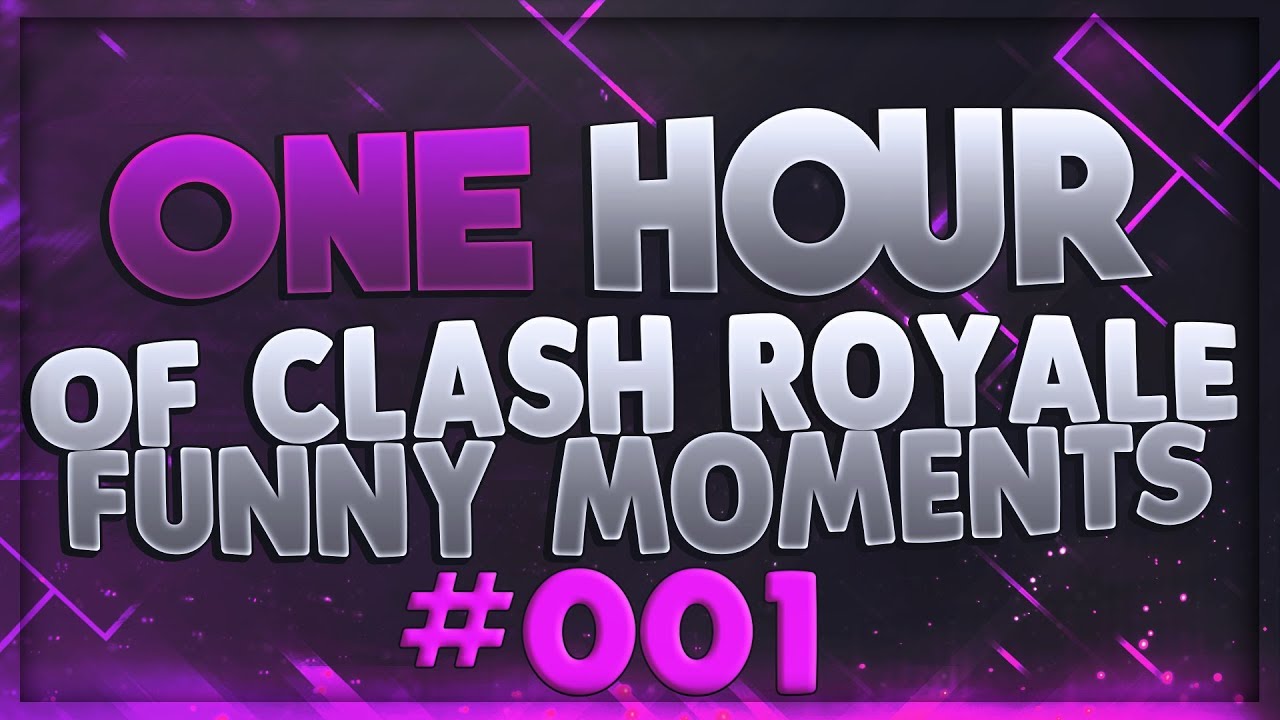 1 Hour of Clash Royale Funny Moments, Glitches, Fails, Trolls #1