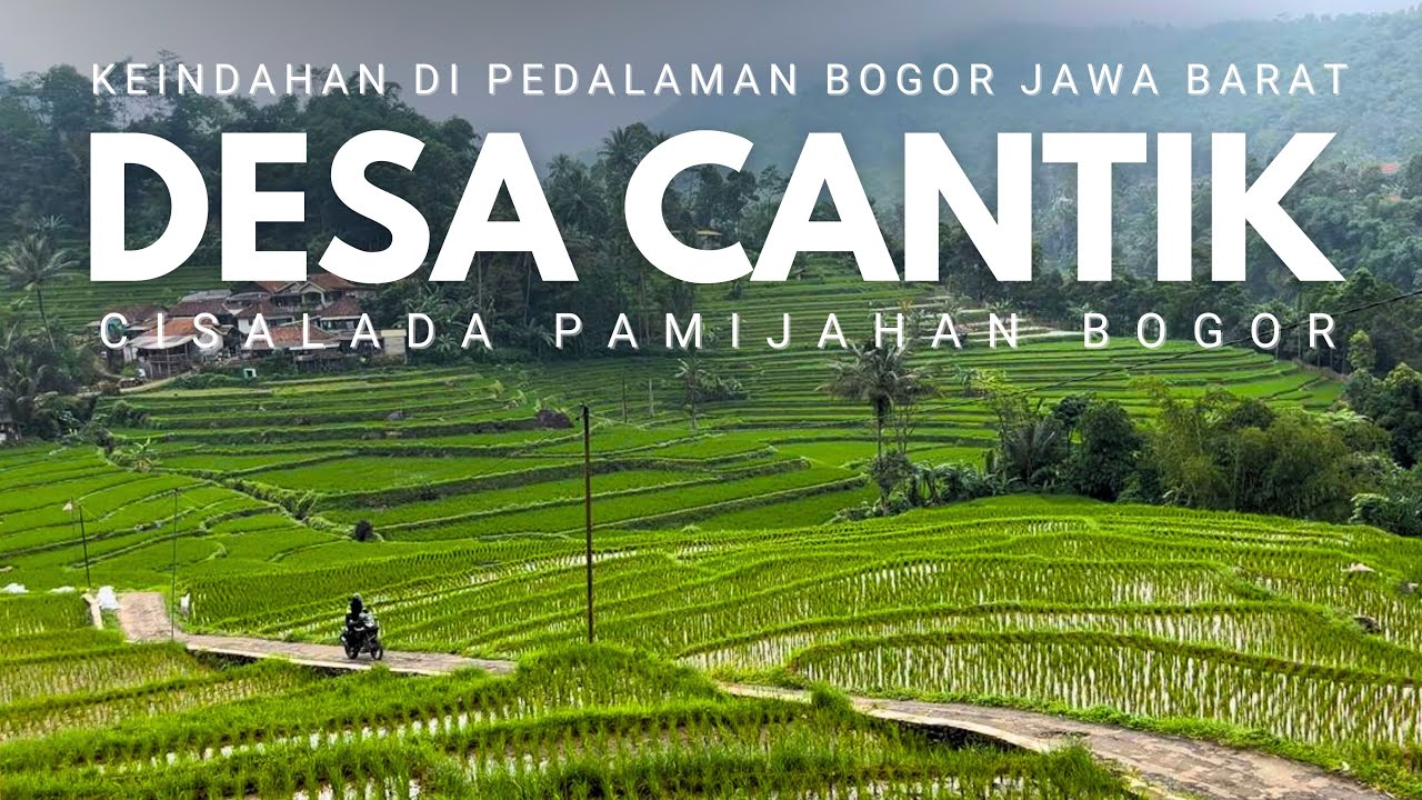 EXPLORE DESA CANTIK CISALADA PAMIJAHAN BOGOR | Beautyfull Place in Bogor Indonesia