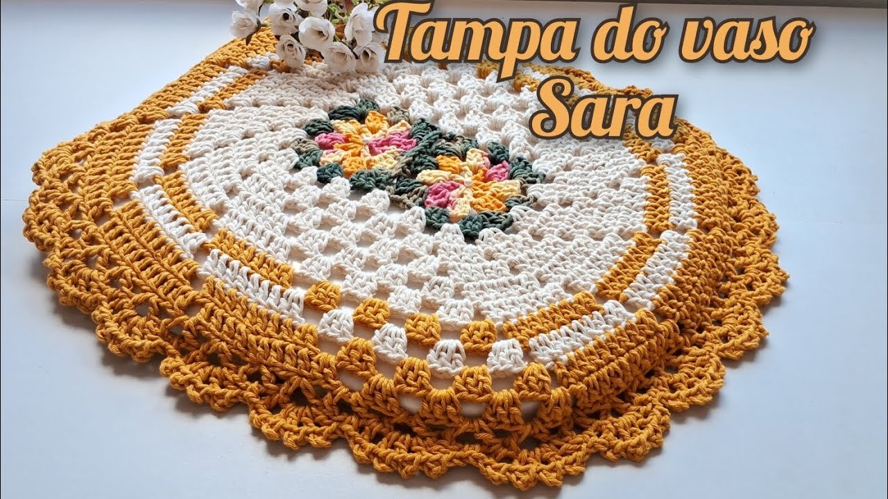 PASSO A PASSO TAMPA DO VASO SARA