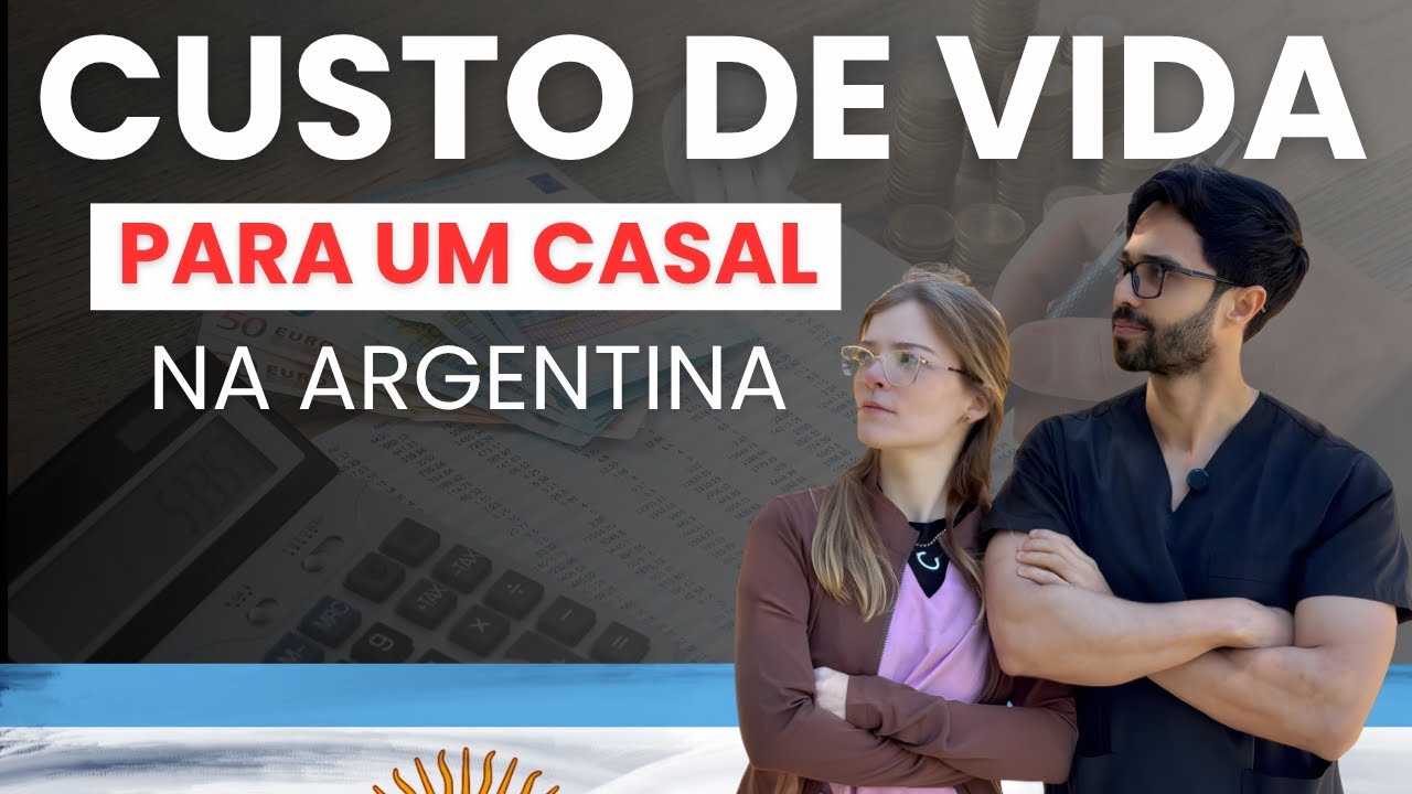 Custo de Vida  para um casal na Argentina Outubro 2025