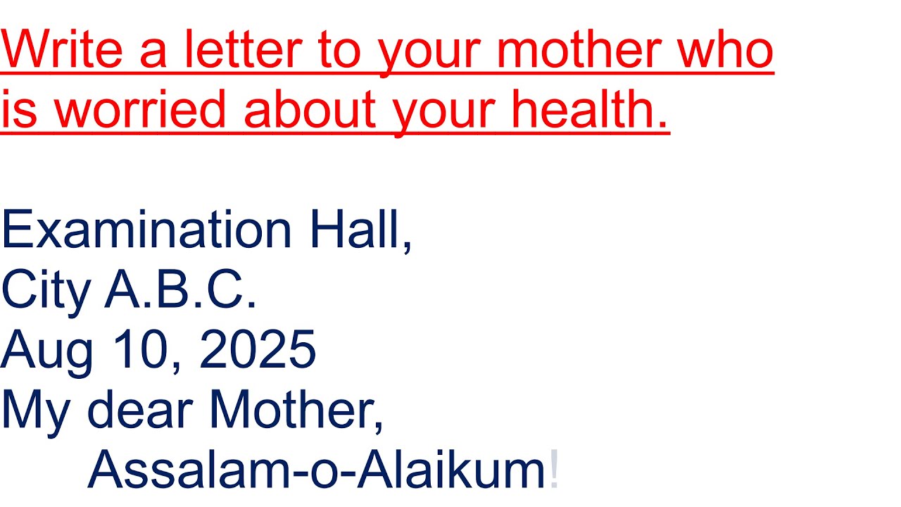 💌write a letter to your mother who is worried about your health❤️🌹