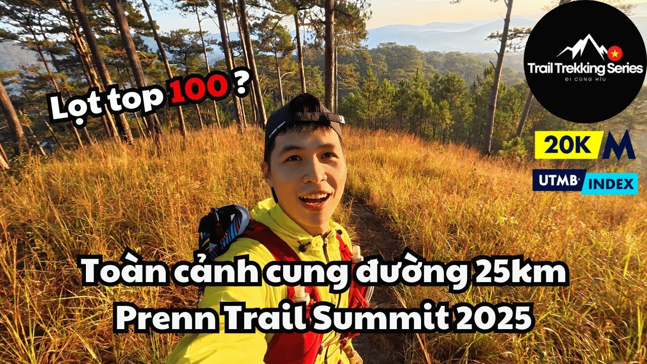 Hành trình chinh phục Prenn Trail Summit 25km: Lọt Top 100 ngay lần đầu tham gia?