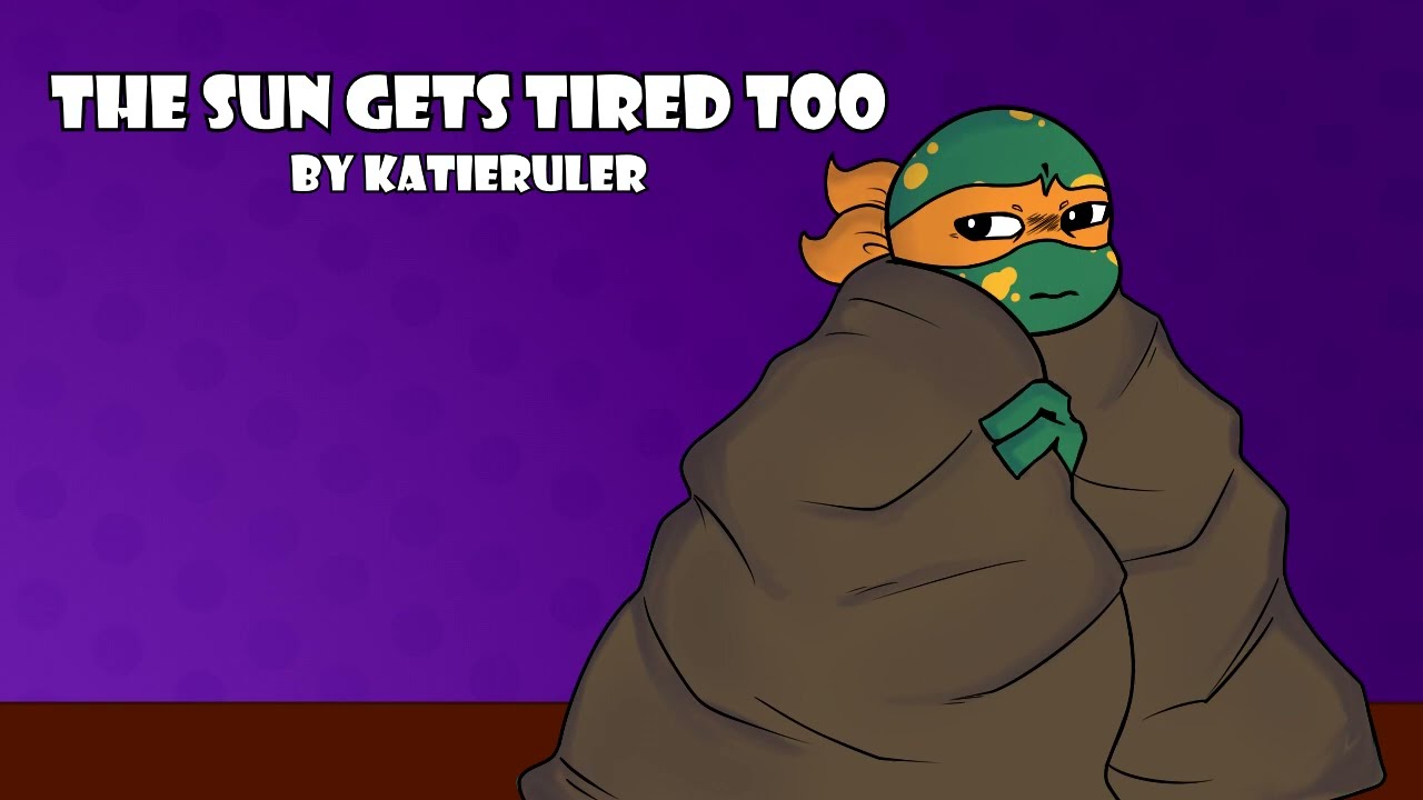 The Sun Gets Tired Too | ROTTMNT Audio Skit