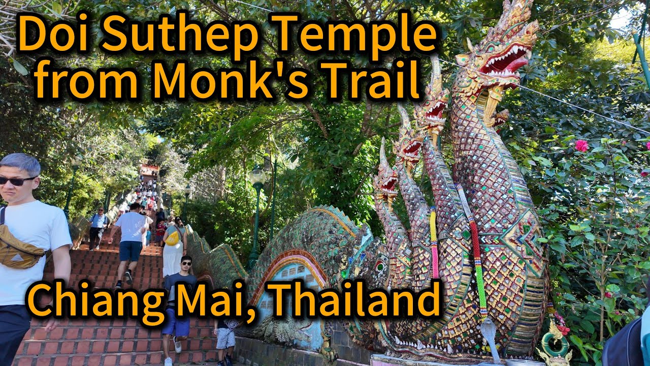 Experience Monk's Trail to the Iconic Doi Suthep Temple