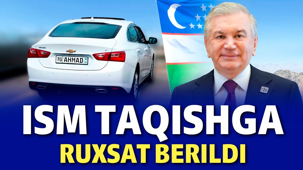 ENDI NOMER O'RNIGA ISM TAQISHGA RUXSAT BERILDI