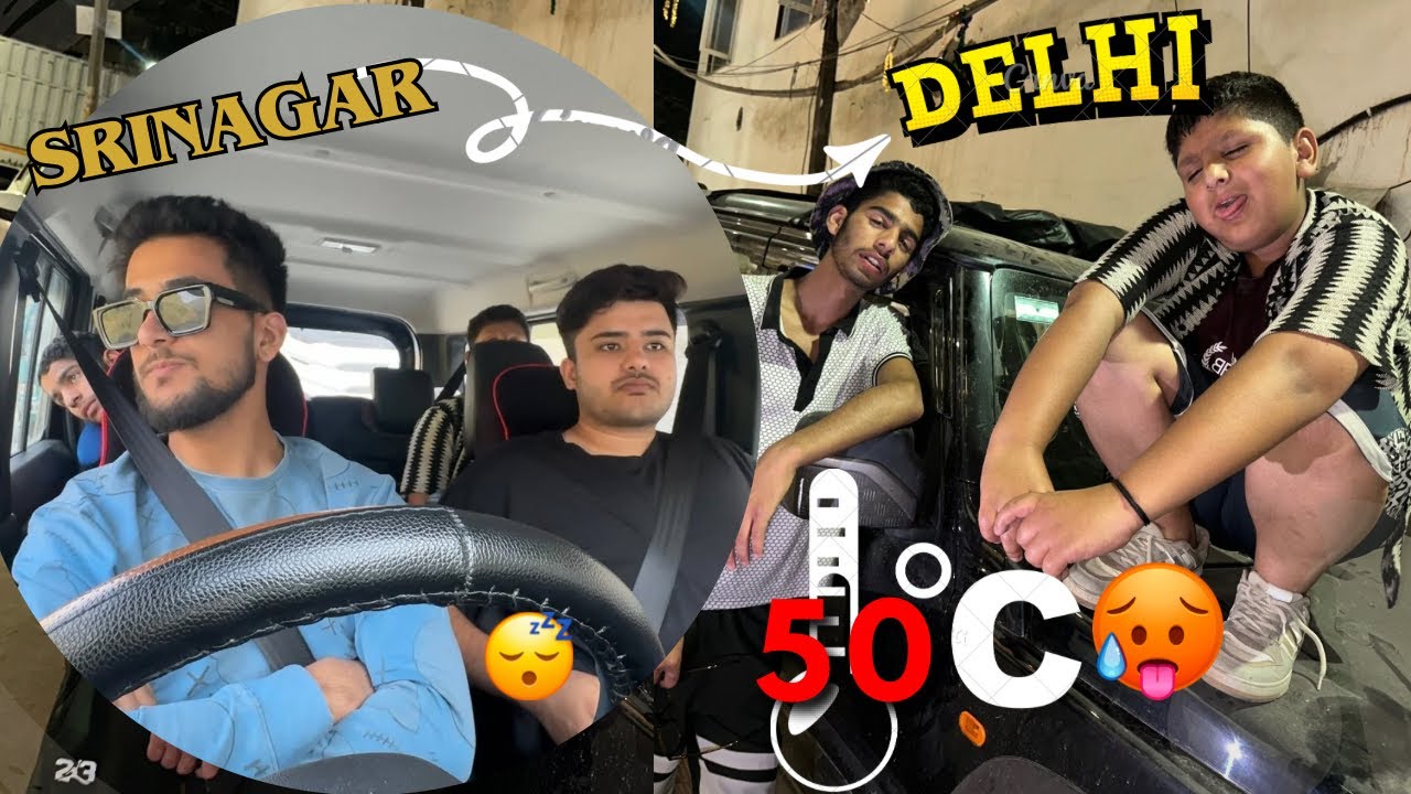18 Hours nonstop drive kia🥵 Srinagar to Delhi in 50degrees🌡️
