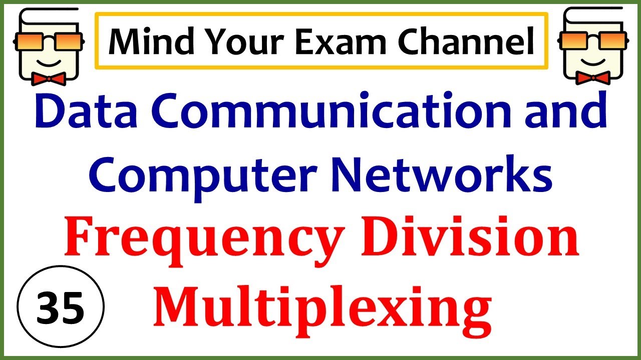 Frequency Division Multiplexing | Data Communication & Computer Networks Course | Lecture 35