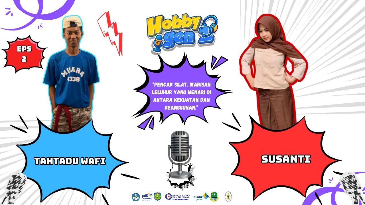 HOBBY GEN Z - EPISODE 3 - HOBI PENCAK SILAT ANTARA BELA DIRI DAN SENI BUDAYA
