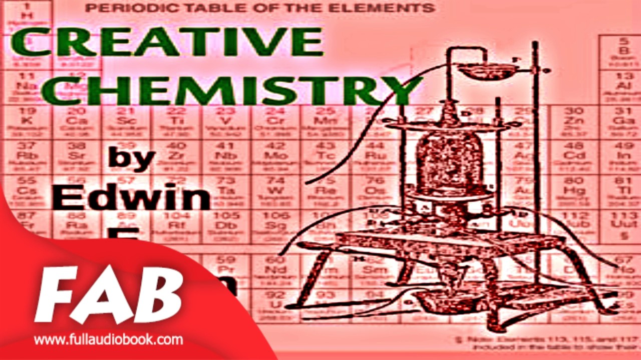 Creative Chemistry Full Audiobook by Edwin E. SLOSSON by Non-fiction, Chemistry Audiobook