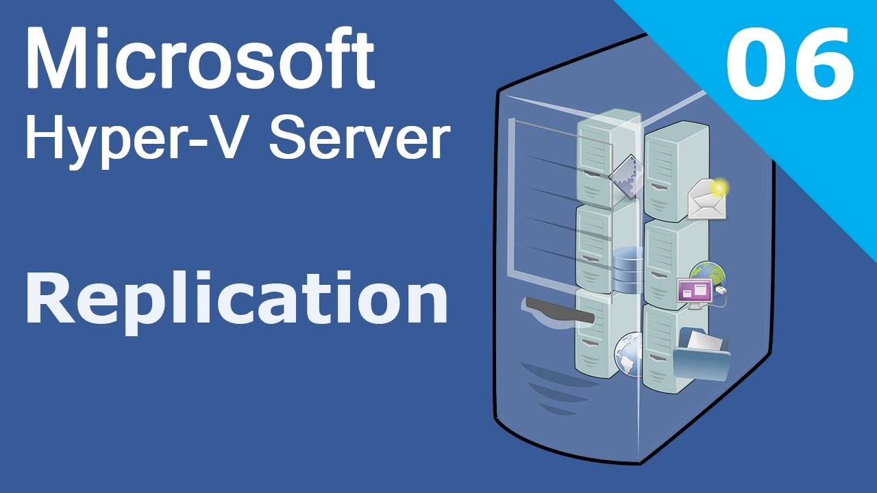 سلسلة مايكروسوفت هايبر في HYPER-V - الجزء السادس (Replication)