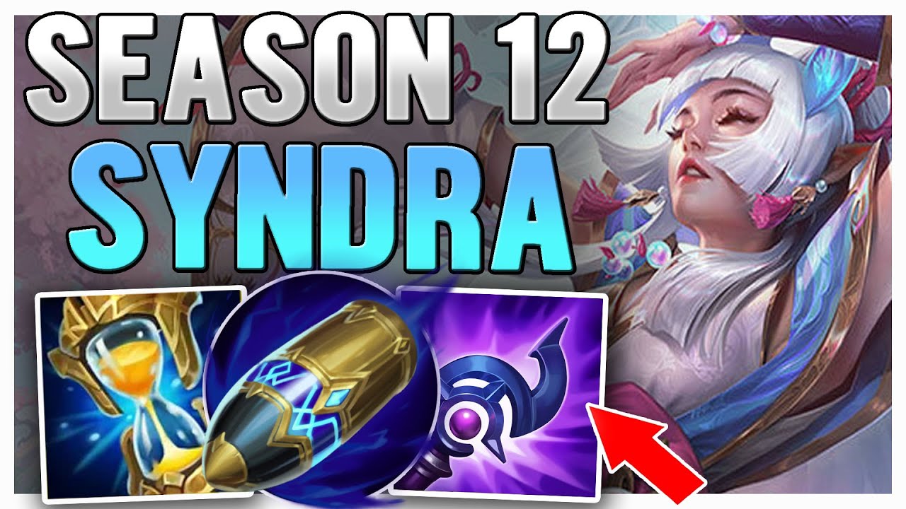 SEASON 12 SYNDRA SUPPORT GUIDE