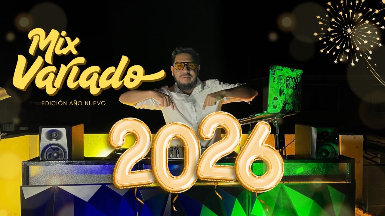 MIX VARIADO 2026 DJ OSCAR | EDICION A&Ntilde;O NUEVO (Salsa, Cumbia, Merengue, Reggaeton, Pachanga y m&aacute;s)